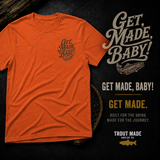 GET MADE BABY